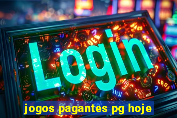 jogos pagantes pg hoje